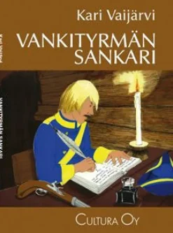 Vankityrmän sankari