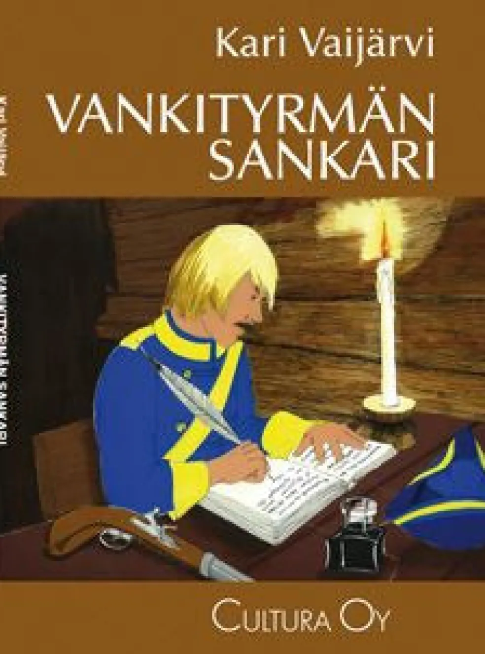Vankityrmän sankari