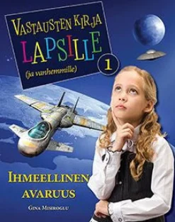 Vastausten kirja lapsille (ja vanhemmille) 1