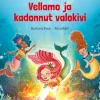 Vellamo ja kadonnut valokivi