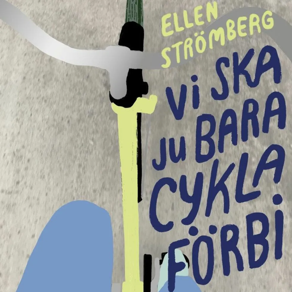 Vi ska ju bara cykla förbi
