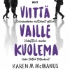 Viittä vaille kuolema