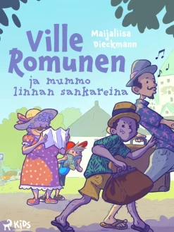 Ville Romunen ja mummo linnan sankareina