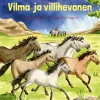 Vilma ja villihevonen