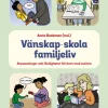 Vänskap, skola, familjeliv : anpassningar och färdigheter för barn med autism