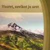Vuoret, aavikot ja arot