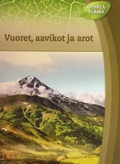 Vuoret, aavikot ja arot
