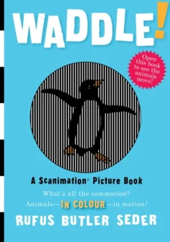 Waddle!