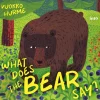 What Does the Bear Say?