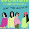 Women in Moustaches