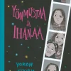 Yönmustaa ja ihanaa