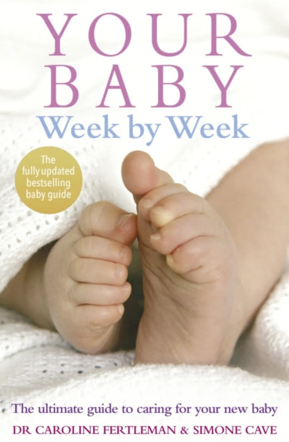 Your Baby Week By Week