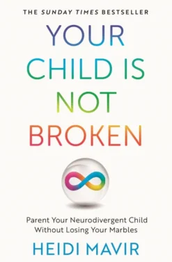 Your Child is Not Broken