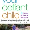 Your Defiant Child, Second Edition