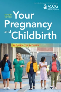 Your Pregnancy and Childbirth